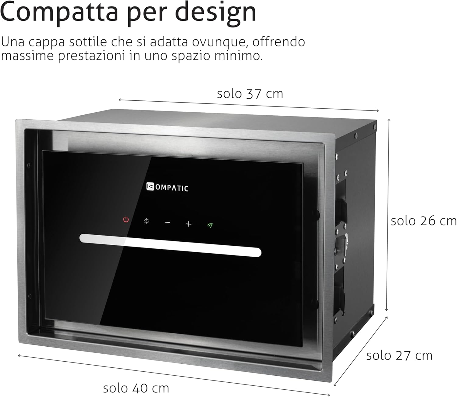 Kompatic HANA 40 - Cappa Aspirante Classe A++ - immagine 8
