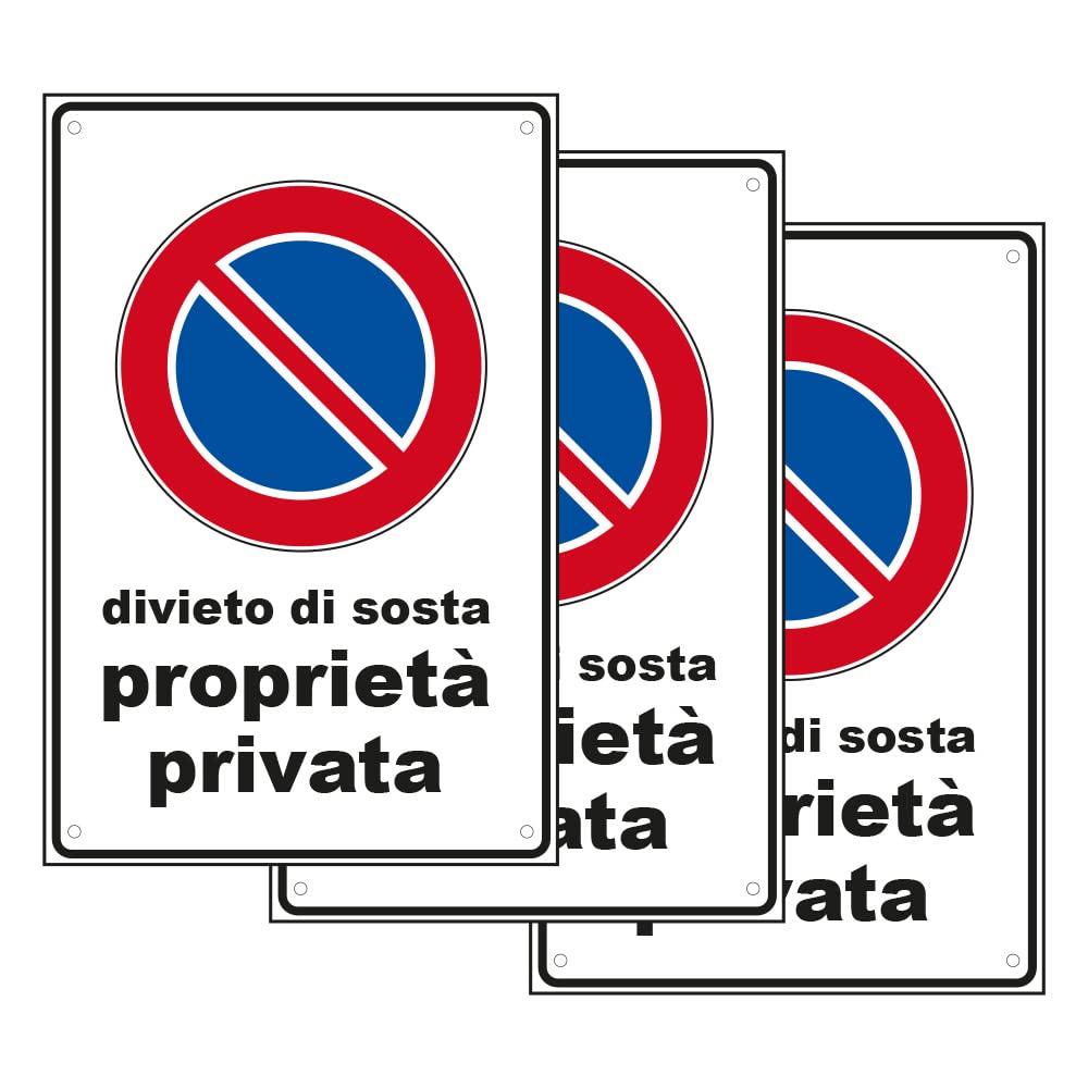 Space - 3 Cartelli Divieto di Sosta Proprietà Privata