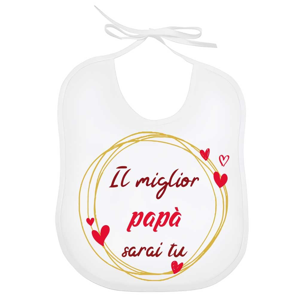 Bavaglino bavetta papà miglior mondo speciale work progress super auguri regalo nascita