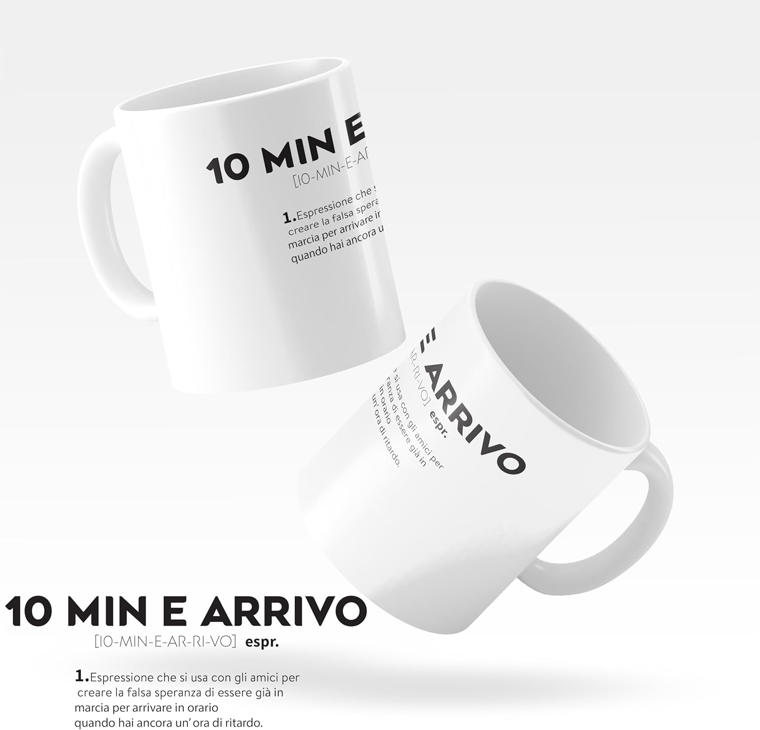 Tazza Mug '10 MIN E ARRIVO' - Regalo Divertente - immagine 2
